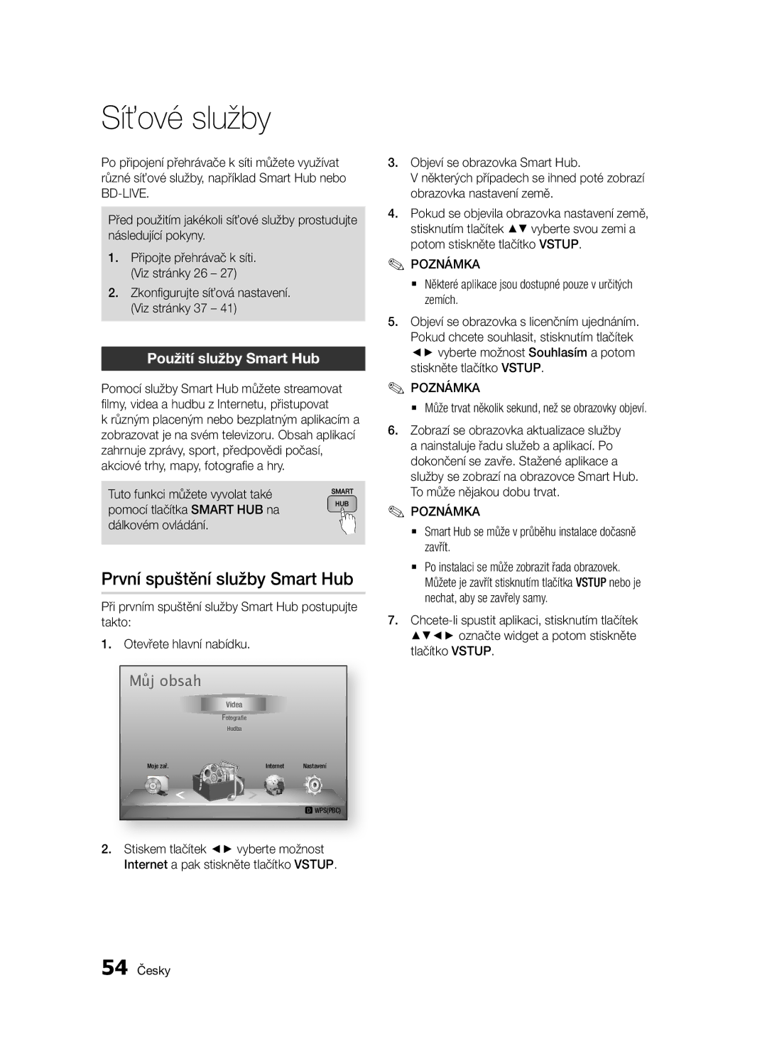 Samsung BD-D6500/XN, BD-D6500/ZA, BD-D6500/EN manual Síťové služby, První spuštění služby Smart Hub, Použití služby Smart Hub 