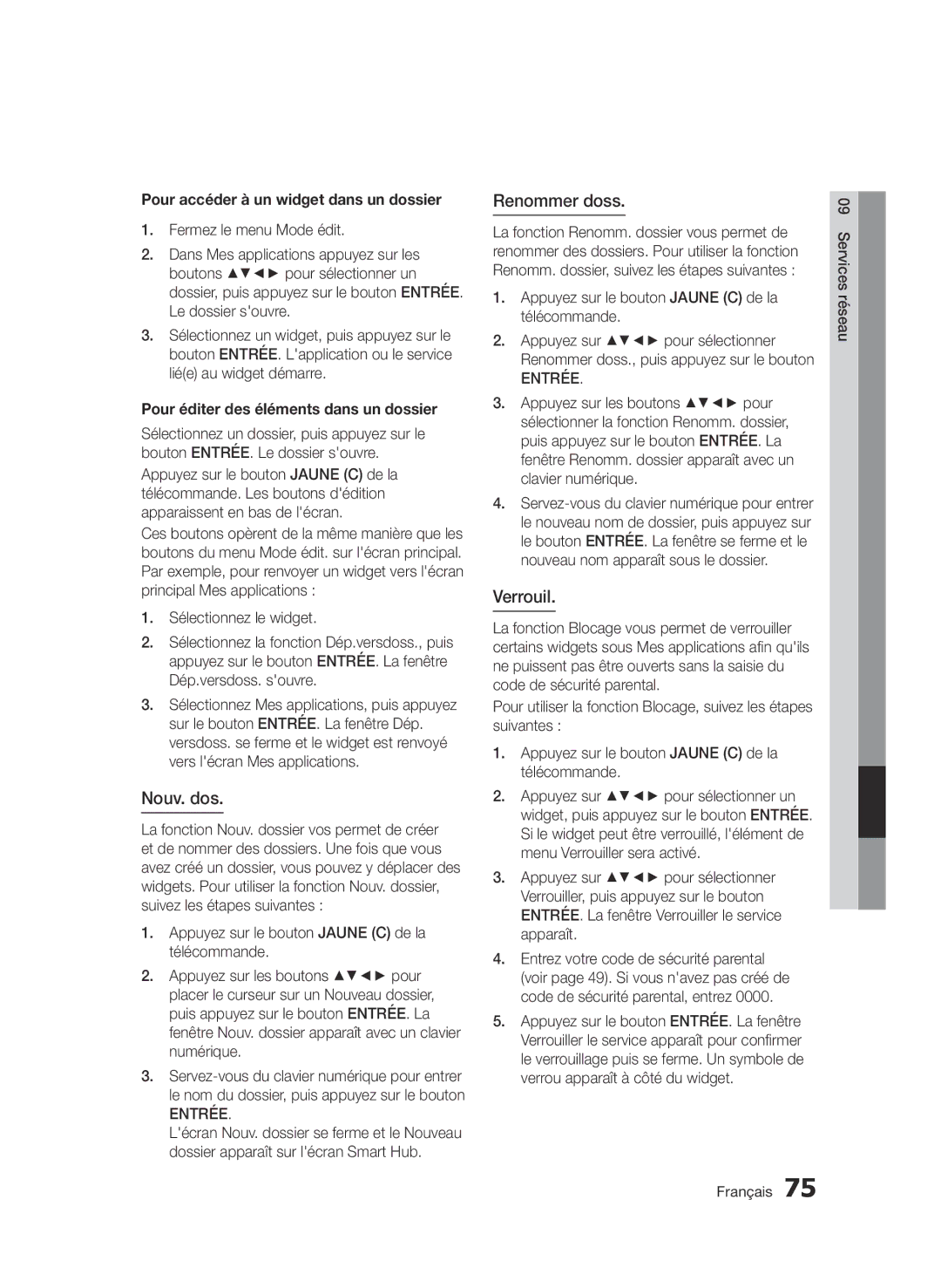 Samsung BD-D6900/EN, BD-D6900/XN, BD-D6900/ZF Nouv. dos, Renommer doss, Verrouil, Pour accéder à un widget dans un dossier 