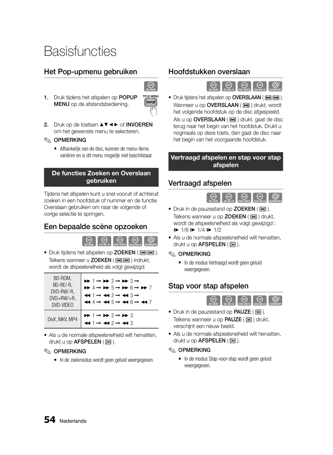 Samsung BD-D6900/ZF Het Pop-upmenu gebruiken, Een bepaalde scène opzoeken, Hoofdstukken overslaan, Vertraagd afspelen 