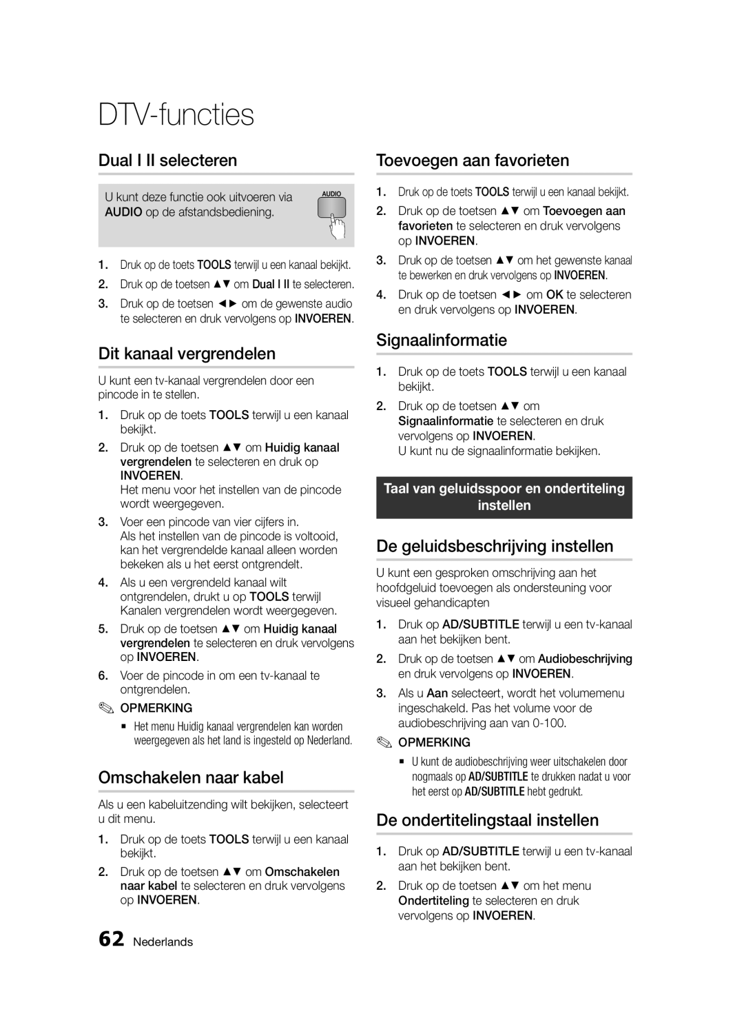 Samsung BD-D6900/EN manual Dual I II selecteren, Dit kanaal vergrendelen, Omschakelen naar kabel, Toevoegen aan favorieten 