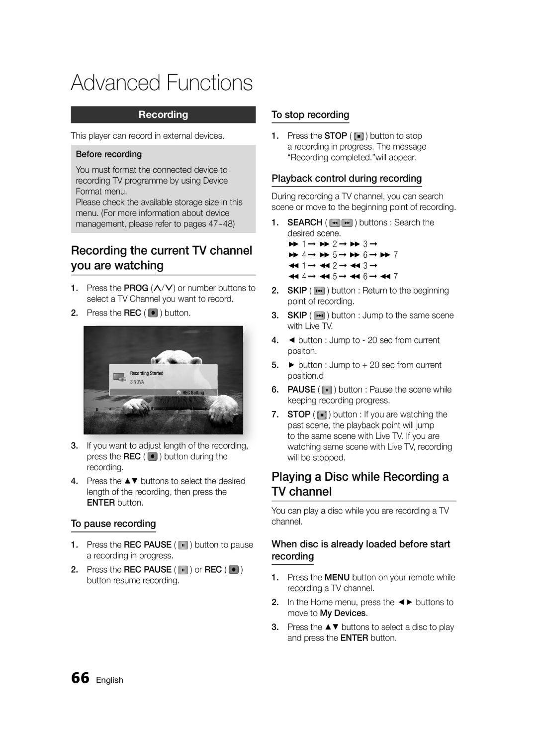 Samsung BD-D6900/XN manual Recording the current TV channel you are watching, Playing a Disc while Recording a TV channel 