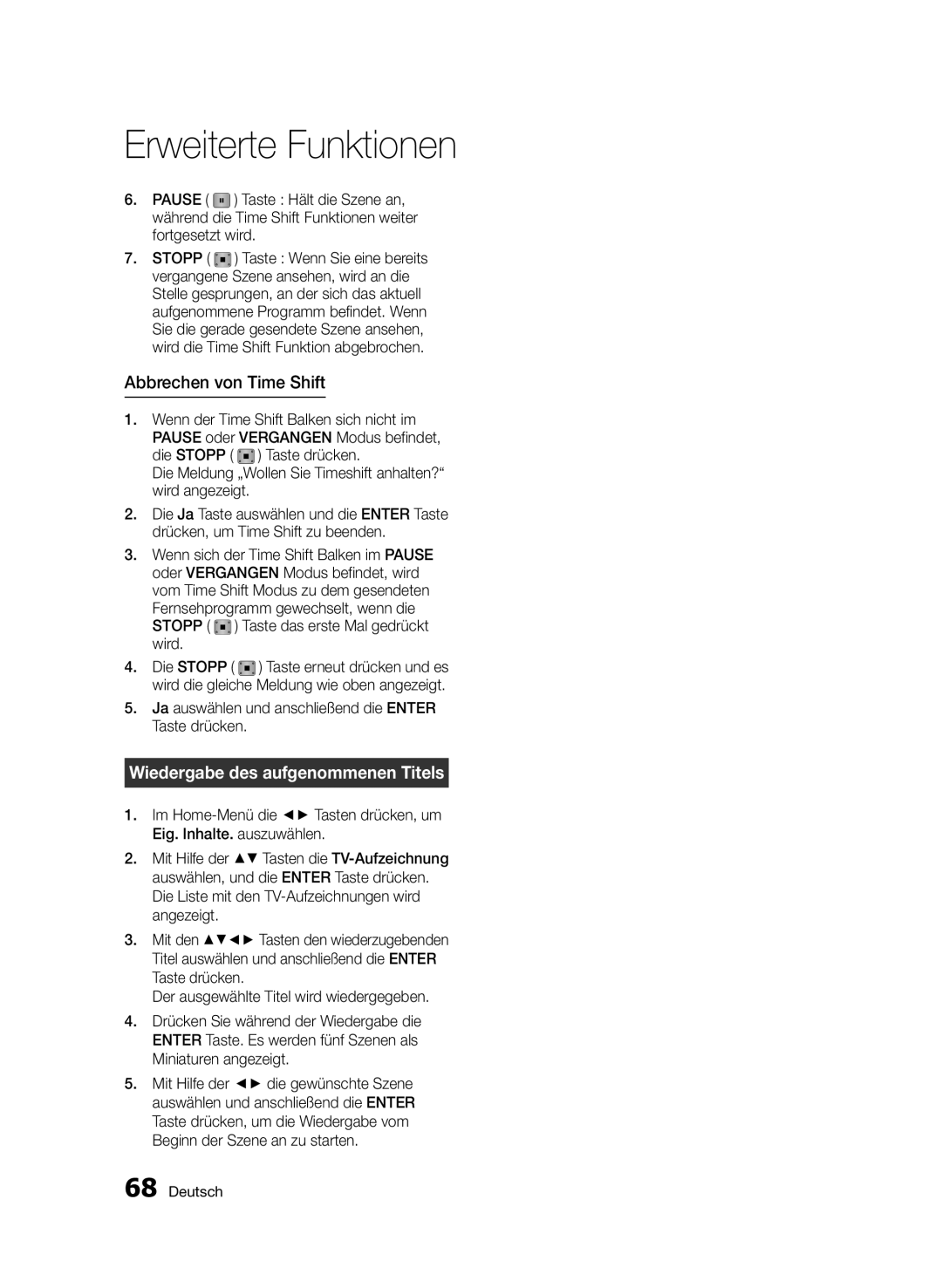 Samsung BD-D6900/ZF Erweiterte Funktionen, Abbrechen von Time Shift, Wiedergabe des aufgenommenen Titels, Pause, Stopp 