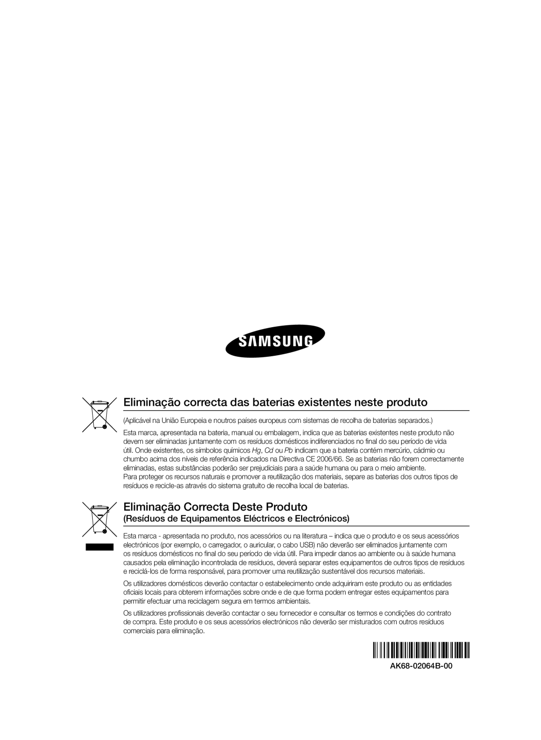 Samsung BD-D6900/ZF manual Eliminação correcta das baterias existentes neste produto 