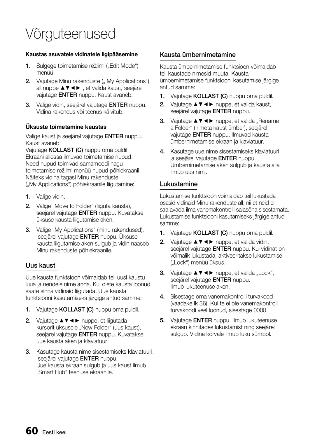 Samsung BD-D7000/EN manual Uus kaust, Kausta ümbernimetamine, Lukustamine, Üksuste toimetamine kaustas 