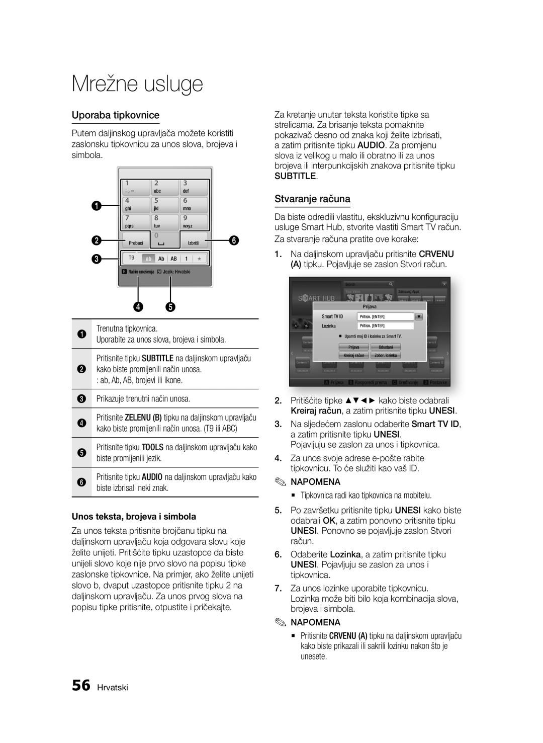 Samsung BD-D7000/EN manual Uporaba tipkovnice, Stvaranje računa, Biste izbrisali neki znak, Unos teksta, brojeva i simbola 