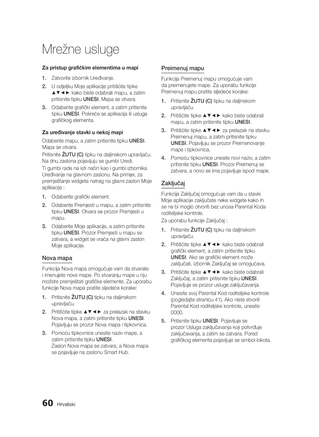 Samsung BD-D7000/EN manual Nova mapa, Preimenuj mapu, Za pristup grafičkim elementima u mapi, Zatvorite izbornik Uređivanje 