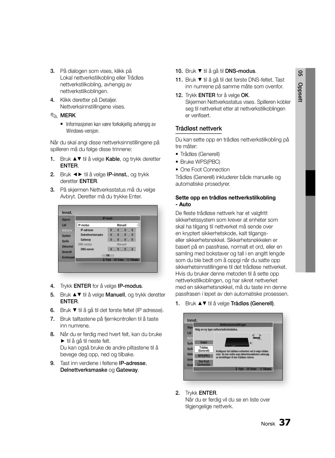 Samsung BD-D7000/XE manual Trådløst nettverk, Bruk til å velge Kable, og trykk deretter, Bruk til å gå til DNS-modus 