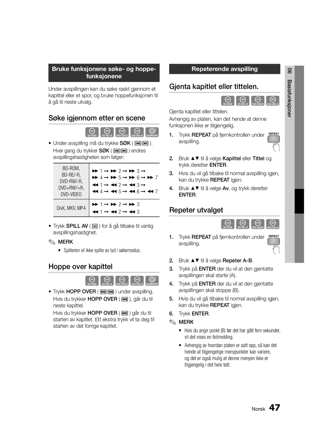 Samsung BD-D7000/XE Søke igjennom etter en scene, Hoppe over kapittel, Gjenta kapitlet eller tittelen, Repeter utvalget 