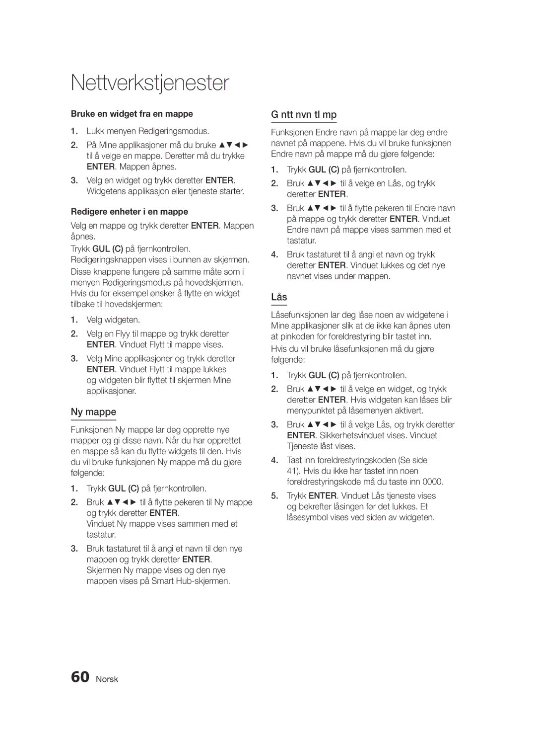 Samsung BD-D7000/XE manual Ny mappe, Ntt nvn tl mp, Bruke en widget fra en mappe, Redigere enheter i en mappe 