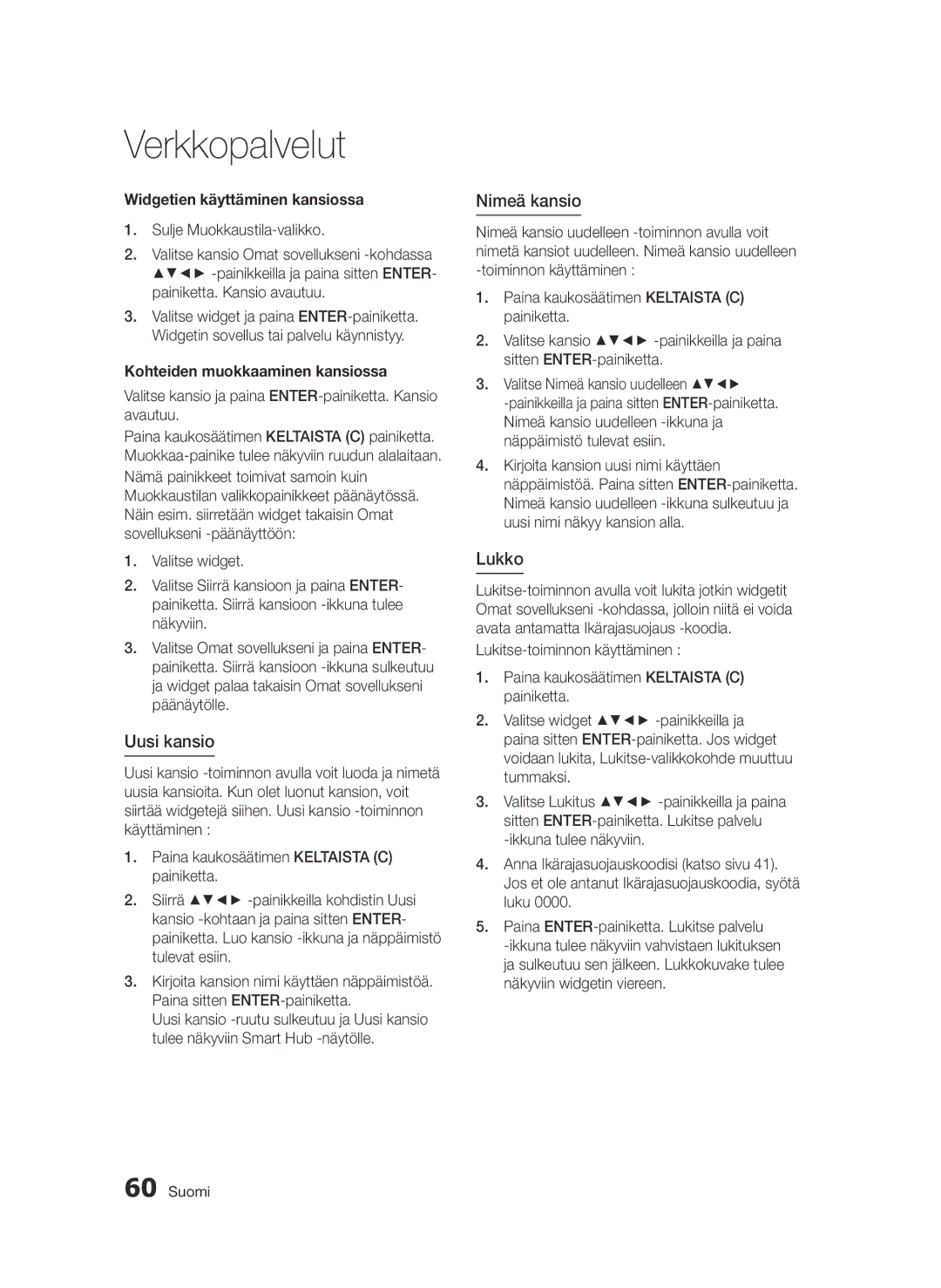 Samsung BD-D7000/XE Uusi kansio, Nimeä kansio, Lukko, Widgetien käyttäminen kansiossa, Kohteiden muokkaaminen kansiossa 