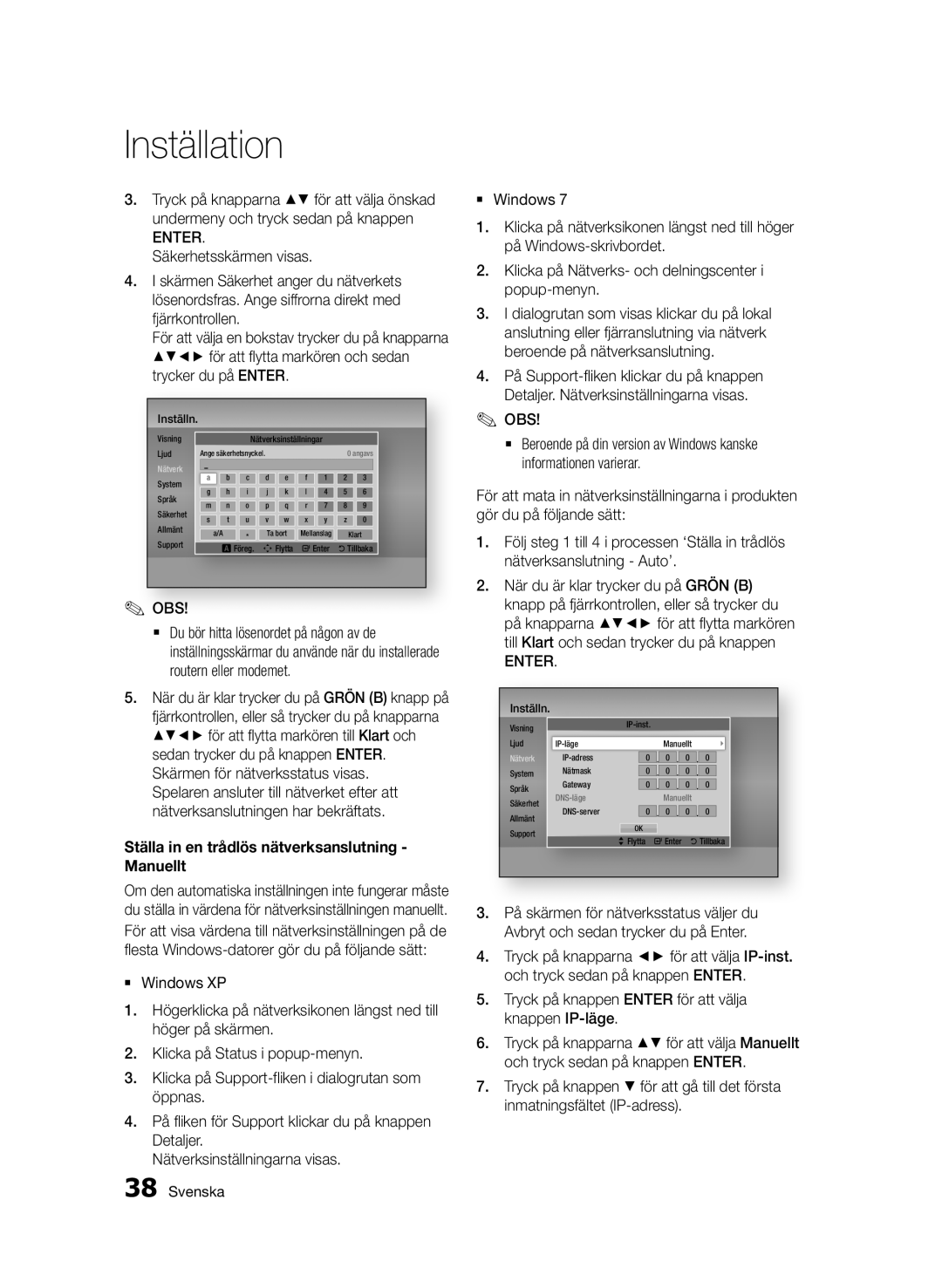 Samsung BD-D7000/XE Ställa in en trådlös nätverksanslutning Manuellt, Tryck på knappen Enter för att välja knappen IP-läge 