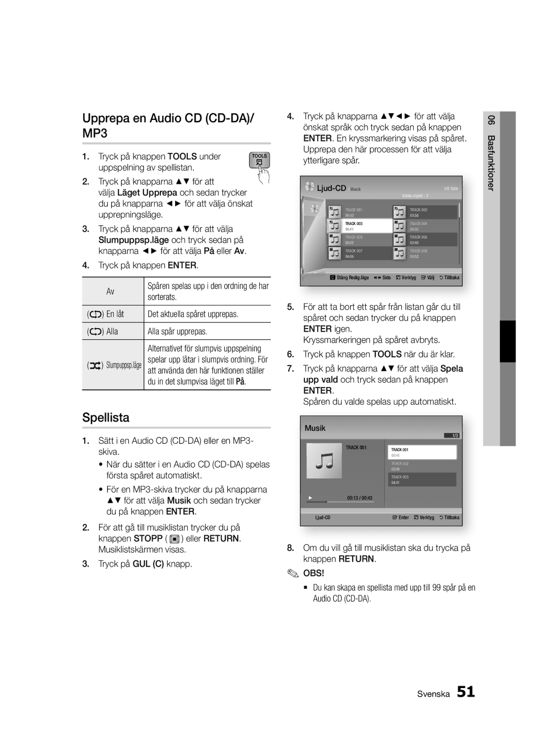 Samsung BD-D7000/XE manual Upprepa en Audio CD CD-DA/ MP3, Spellista, Sorterats, Spåren du valde spelas upp automatiskt 