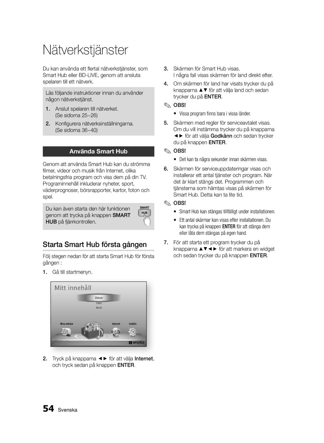 Samsung BD-D7000/XE manual Starta Smart Hub första gången, Använda Smart Hub 