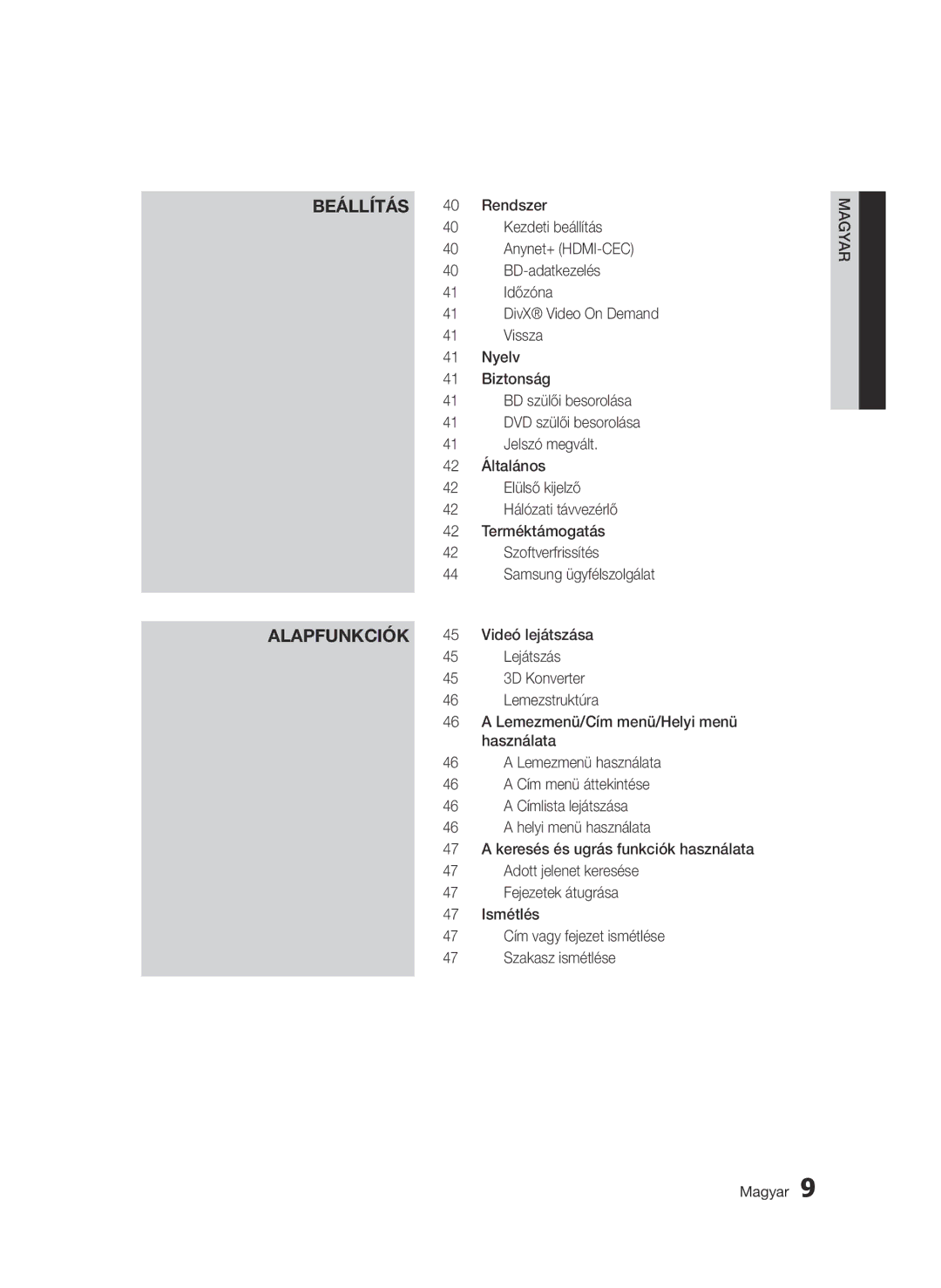 Samsung BD-D7000/ZF, BD-D7000/XN, BD-D7000/EN, BD-D7000/XE manual Beállítás Alapfunkciók 