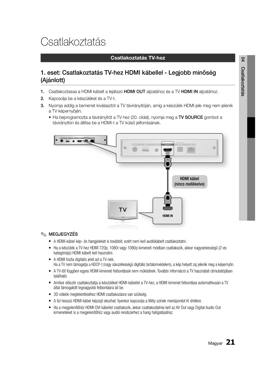 Samsung BD-D7000/ZF, BD-D7000/XN, BD-D7000/EN, BD-D7000/XE manual Csatlakoztatás TV-hez, Hdmi kábel Nincs mellékelve 