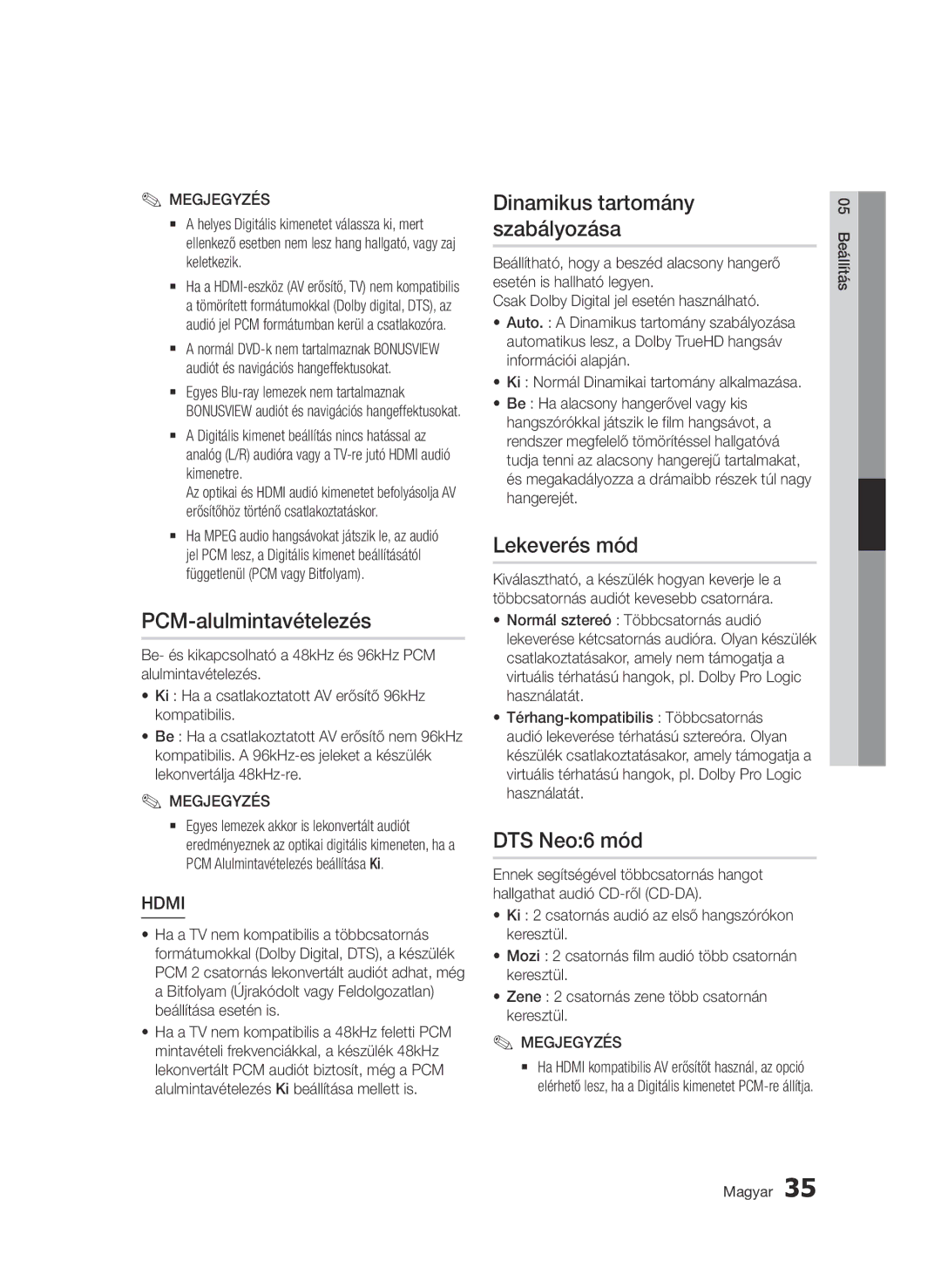 Samsung BD-D7000/XN, BD-D7000/EN PCM-alulmintavételezés, Dinamikus tartomány szabályozása, Lekeverés mód, DTS Neo6 mód 