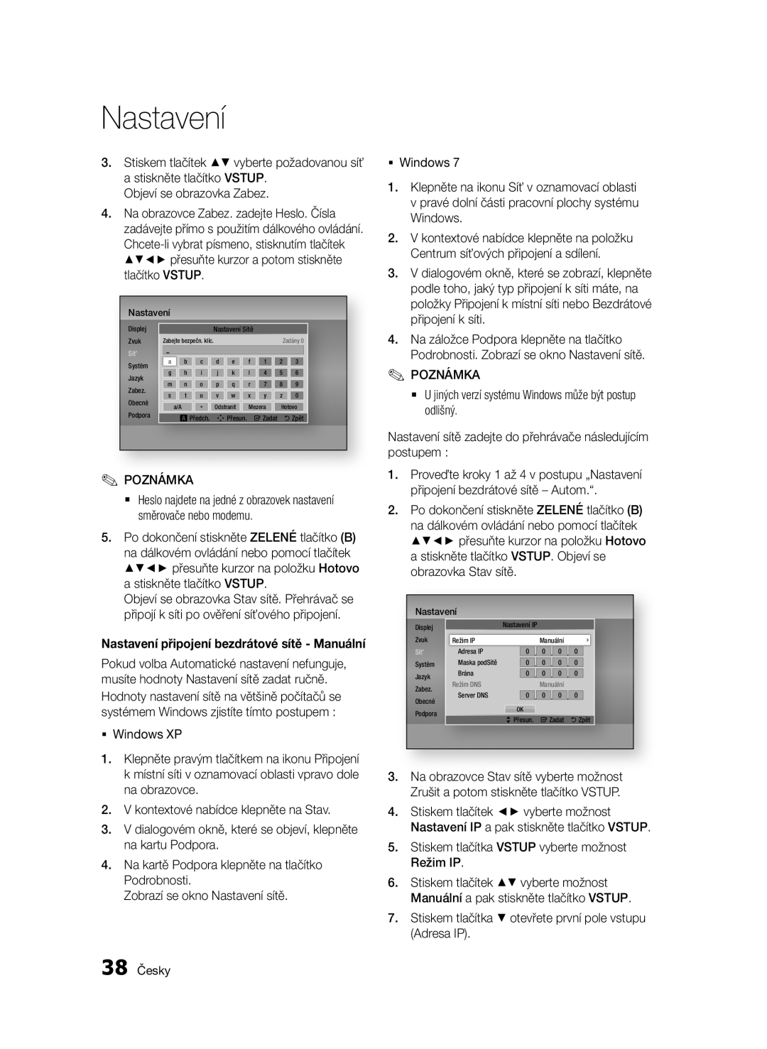 Samsung BD-D7000/XE, BD-D7000/XN manual Objeví se obrazovka Zabez, Stiskem tlačítka otevřete první pole vstupu Adresa IP 