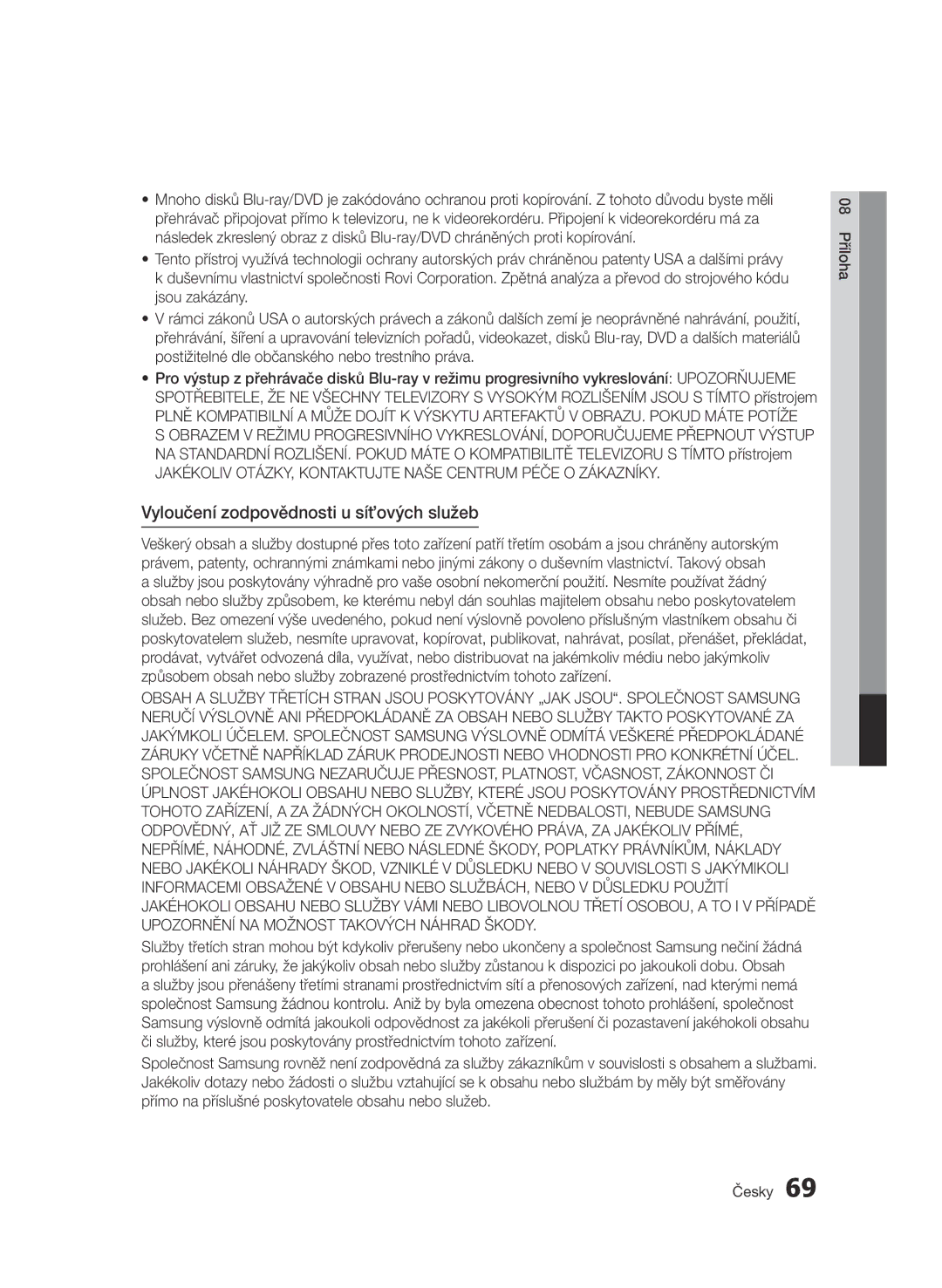 Samsung BD-D7000/ZF Vyloučení zodpovědnosti u síťových služeb, Jakékoliv OTÁZKY, Kontaktujte Naše Centrum Péče O Zákazníky 