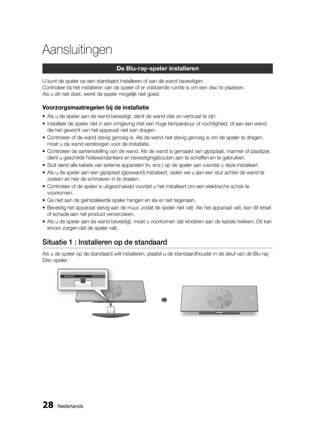 Samsung BD-D7500B/ZF, BD-D7500B/XN, BD-D7500/XN manual Situatie 1 Installeren op de standaard, De Blu-ray-speler installeren 