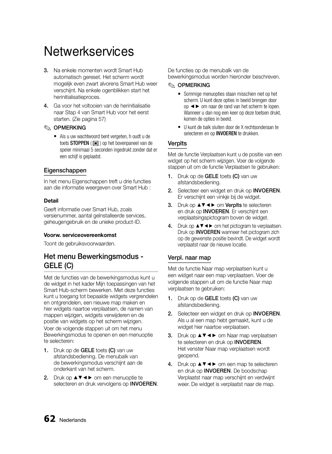 Samsung BD-D7500/ZF Het menu Bewerkingsmodus Gele C, Eigenschappen, Verplts, Verpl. naar map, Voorw. serviceovereenkomst 