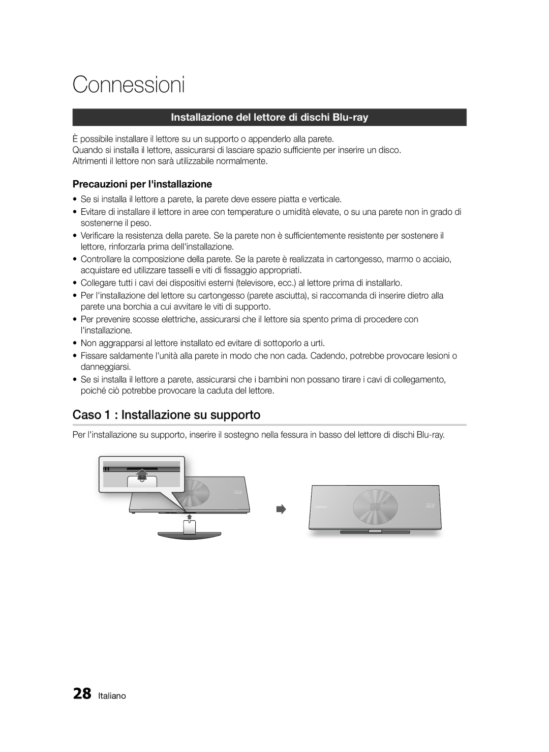 Samsung BD-D7500E/ZF, BD-D7500/XN manual Caso 1 Installazione su supporto, Installazione del lettore di dischi Blu-ray 