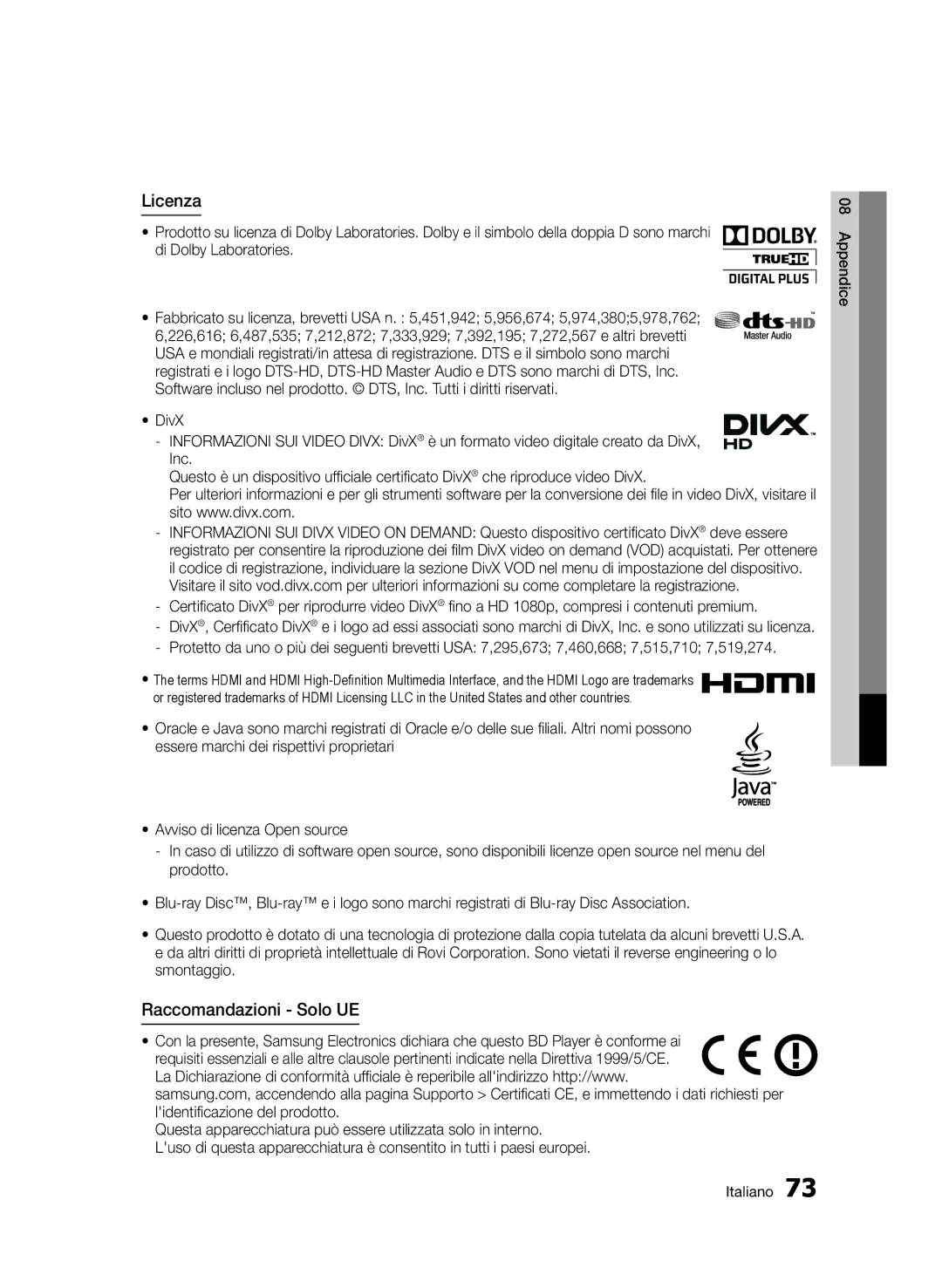 Samsung BD-D7500E/ZF, BD-D7500/XN, BD-D7500/ZF, BD-D7500B/ZF, BD-D7500/EN manual Licenza, Raccomandazioni Solo UE 