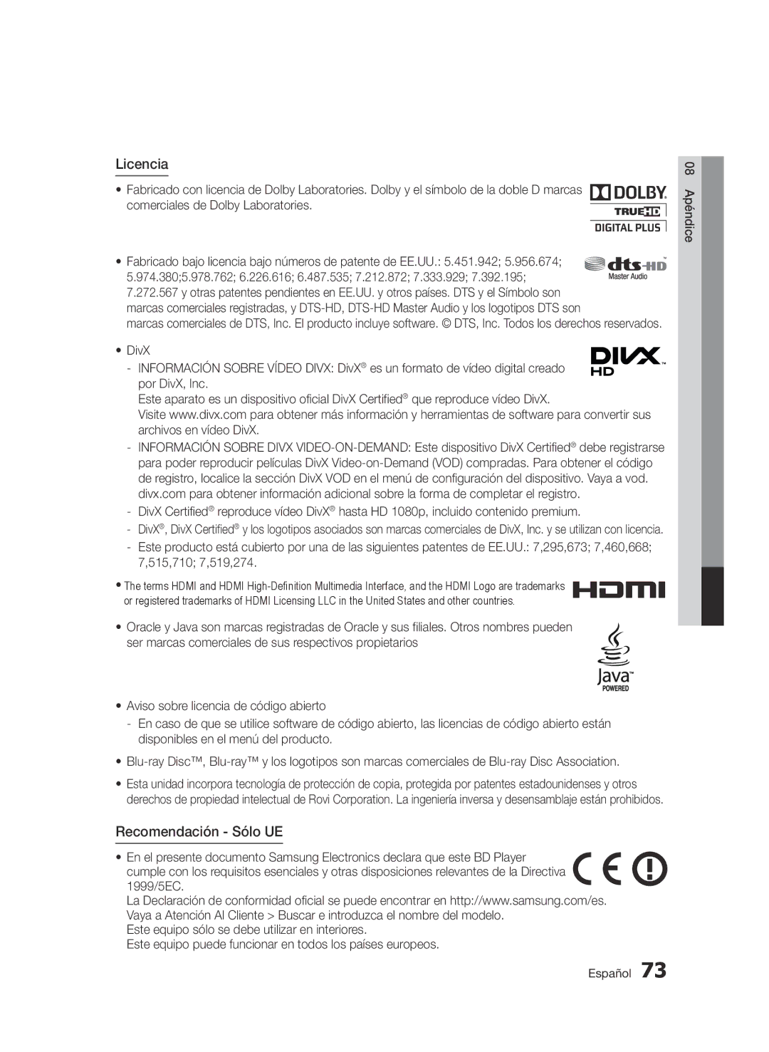 Samsung BD-D7500/XN, BD-D7500/ZF, BD-D7500B/ZF, BD-D7500/EN, BD-D7500E/ZF Licencia, Recomendación Sólo UE, 515,710 7,519,274 