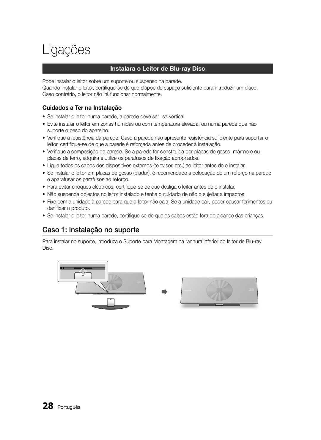 Samsung BD-D7500/ZF manual Caso 1 Instalação no suporte, Instalara o Leitor de Blu-ray Disc, Cuidados a Ter na Instalação 