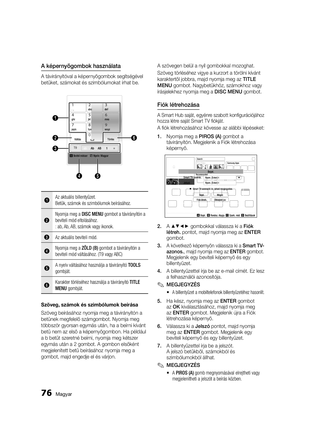 Samsung BD-D8200/EN, BD-D8500/EN manual Képernyőgombok használata, Fiók létrehozása, Szöveg, számok és szimbólumok beírása 