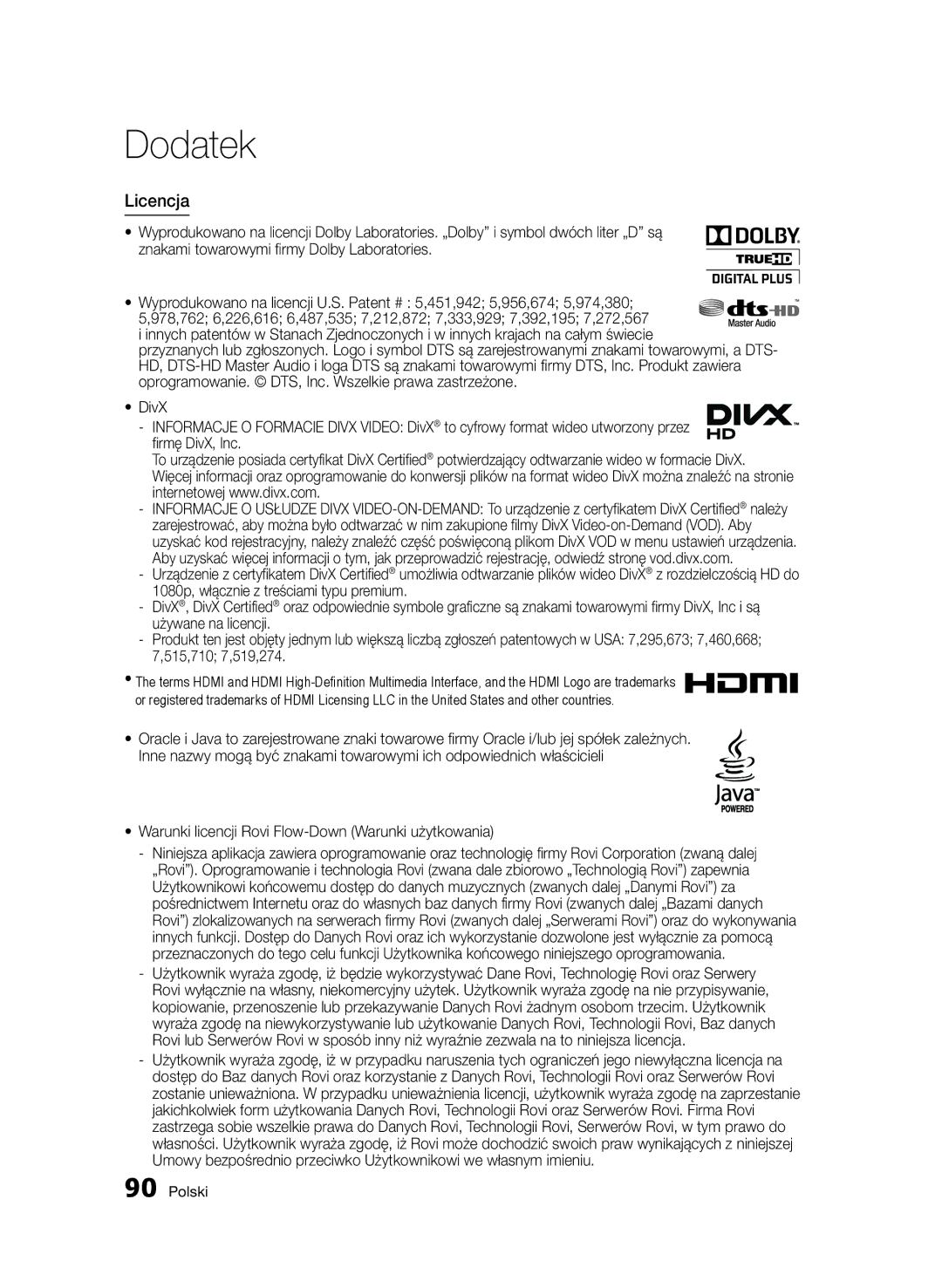 Samsung BD-D8200/ZF, BD-D8500/EN, BD-D8500/XN, BD-D8200/EN Licencja, Warunki licencji Rovi Flow-Down Warunki użytkowania 