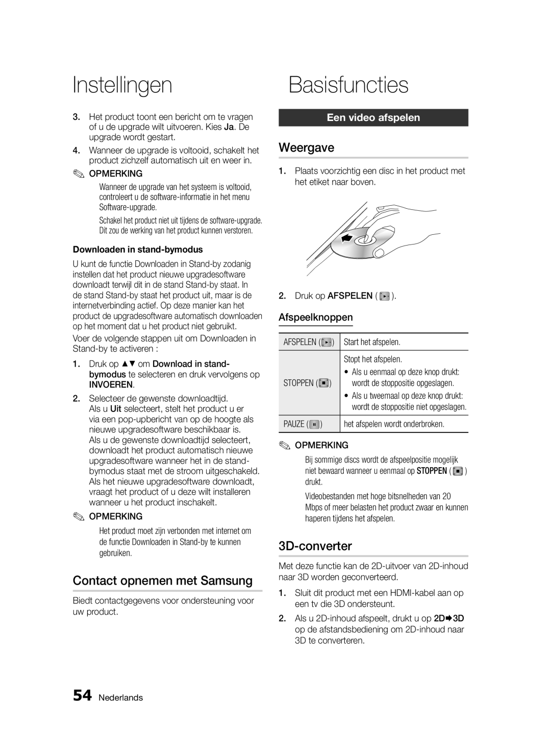 Samsung BD-D8500/ZF manual Basisfuncties, Contact opnemen met Samsung, 3D-converter, Een video afspelen, Afspeelknoppen 