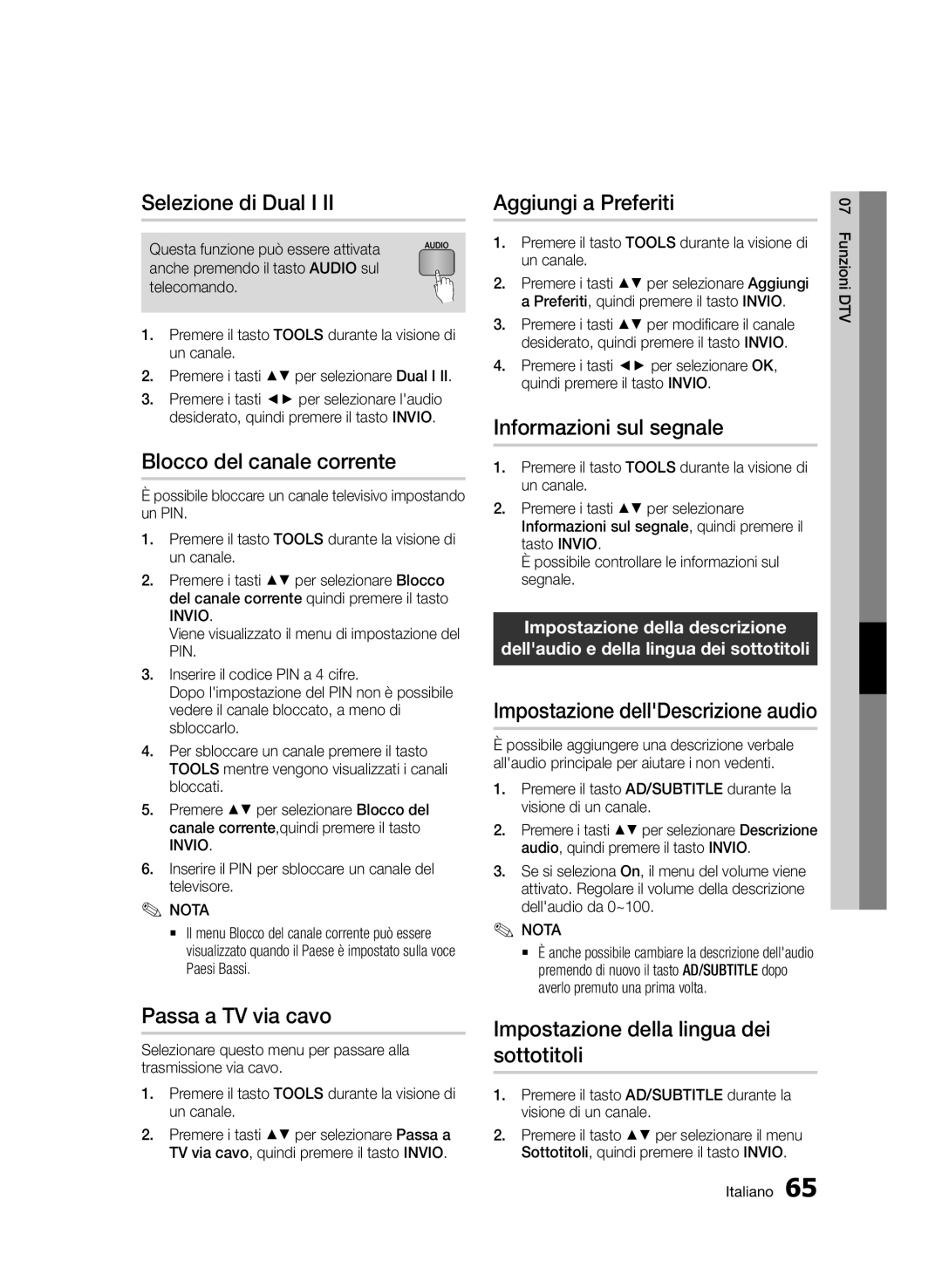 Samsung BD-D8900/ZF manual Selezione di Dual I, Blocco del canale corrente, Passa a TV via cavo, Aggiungi a Preferiti 