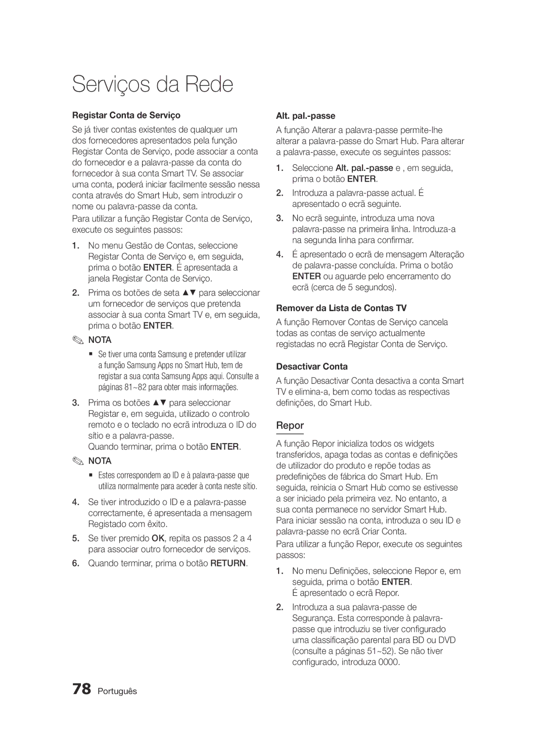Samsung BD-D8900/ZF Registar Conta de Serviço, Quando terminar, prima o botão Return, Alt. pal.-passe, Desactivar Conta 