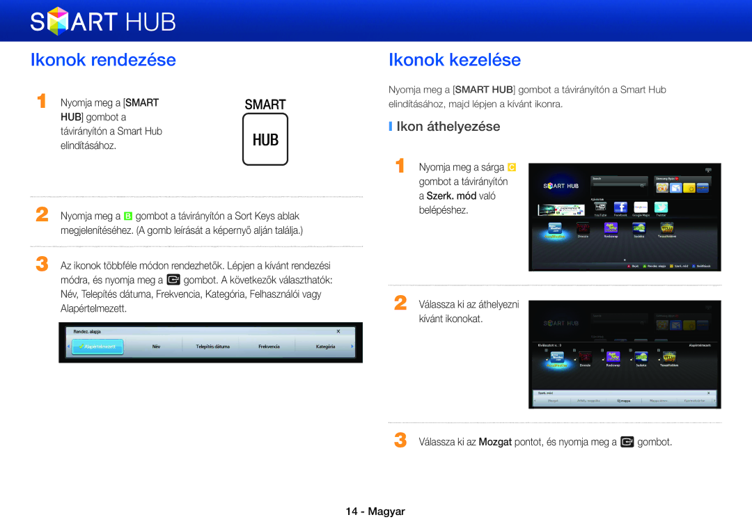 Samsung BD-E5500/XE, BD-E5500/EN, BD-ES5000/EN, BD-ES5000/XE manual Ikonok rendezése, Ikonok kezelése, Ikon áthelyezése 