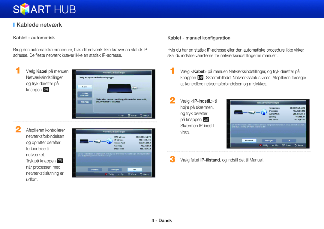 Samsung BD-ES5000/XE, BD-E5500/XE Kablede netværk, At kontrollere netværksforbindelsen og mislykkes, Vælg IP-indstil. til 