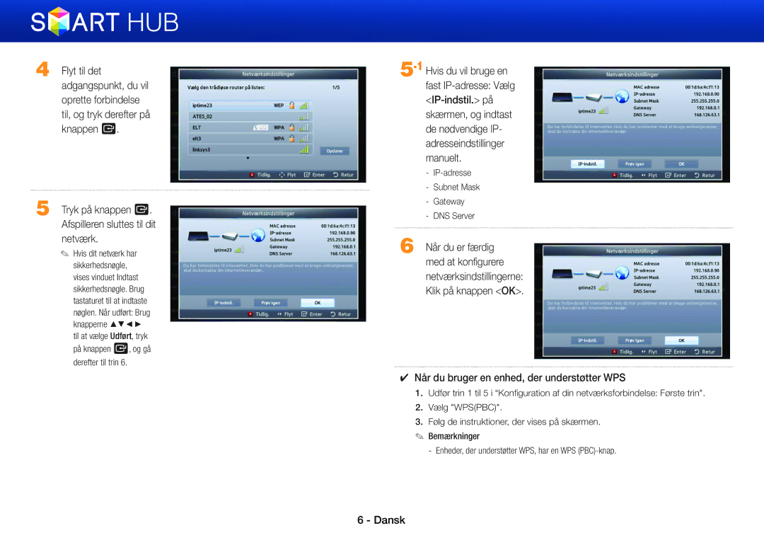 Samsung BD-E5500/XE Tryk på knappen e. Afspilleren sluttes til dit netværk, Når du bruger en enhed, der understøtter WPS 