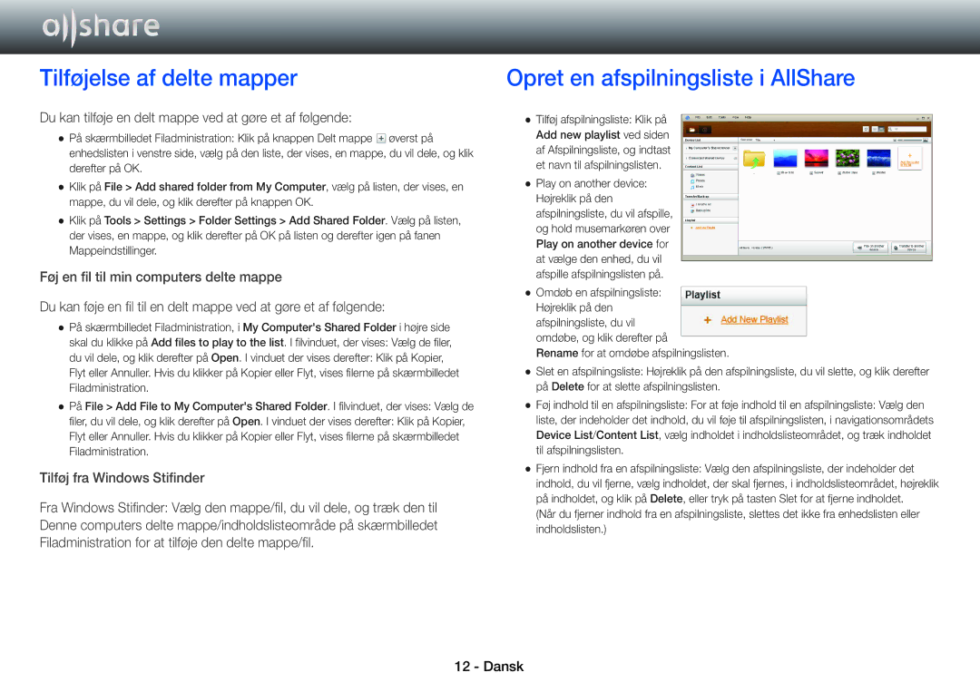 Samsung BD-E5500/XE, BD-ES5000/XE, BD-ES7000/XE manual Tilføjelse af delte mapper, Opret en afspilningsliste i AllShare 