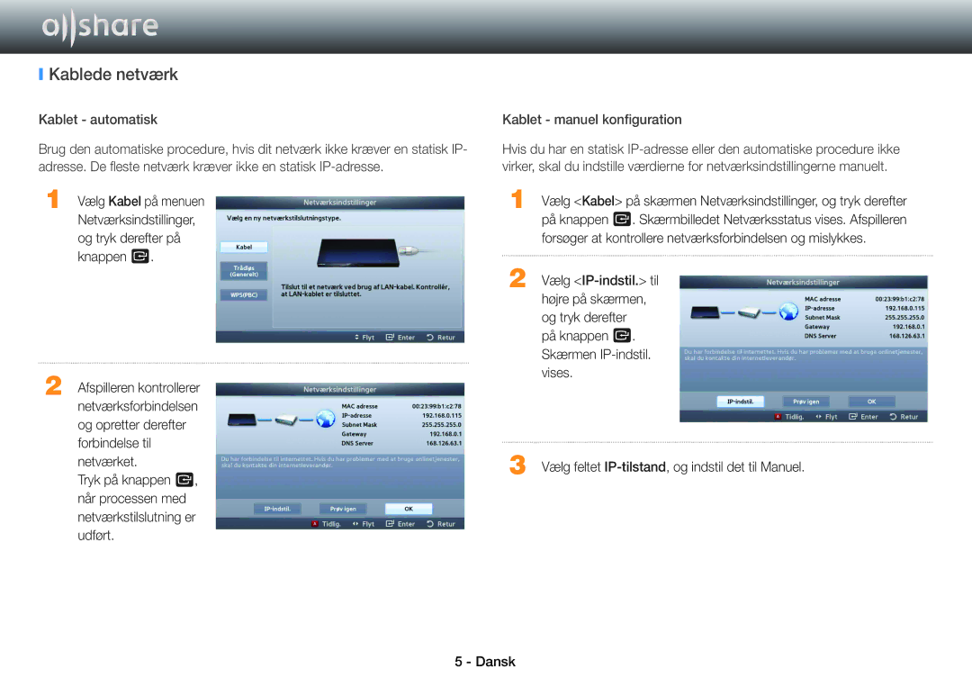 Samsung BD-ES7000/XE, BD-E5500/XE, BD-ES5000/XE manual Kablede netværk, Kablet manuel konfiguration 