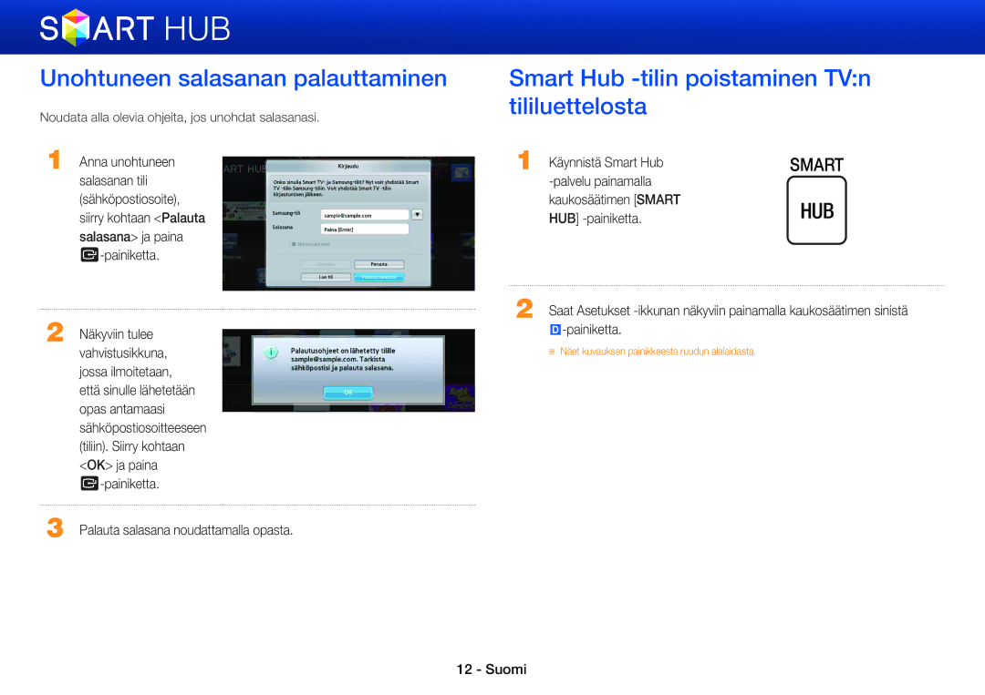 Samsung BD-E5500/XE, BD-ES5000/XE Unohtuneen salasanan palauttaminen, Smart Hub -tilin poistaminen TVn tililuettelosta 