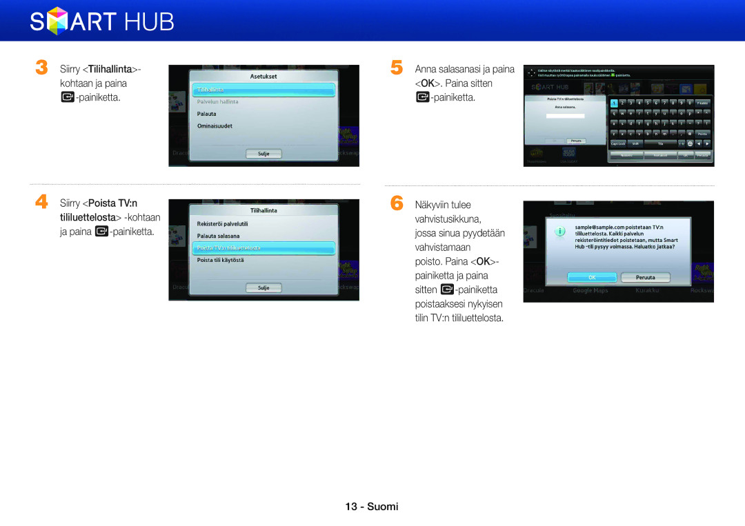 Samsung BD-ES5000/XE, BD-E5500/XE, BD-ES7000/XE Siirry Poista TVn, Anna salasanasi ja paina OK. Paina sitten e-painiketta 