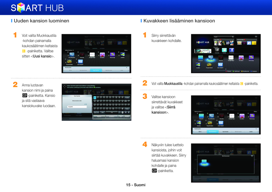 Samsung BD-E5500/XE manual Uuden kansion luominen, Kuvakkeen lisääminen kansioon, Valitse kansioon, Siirrettävät kuvakkeet 