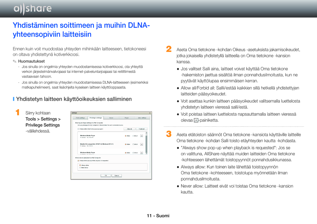 Samsung BD-ES7000/XE, BD-E5500/XE, BD-ES5000/XE manual Yhdistetyn laitteen käyttöoikeuksien salliminen 