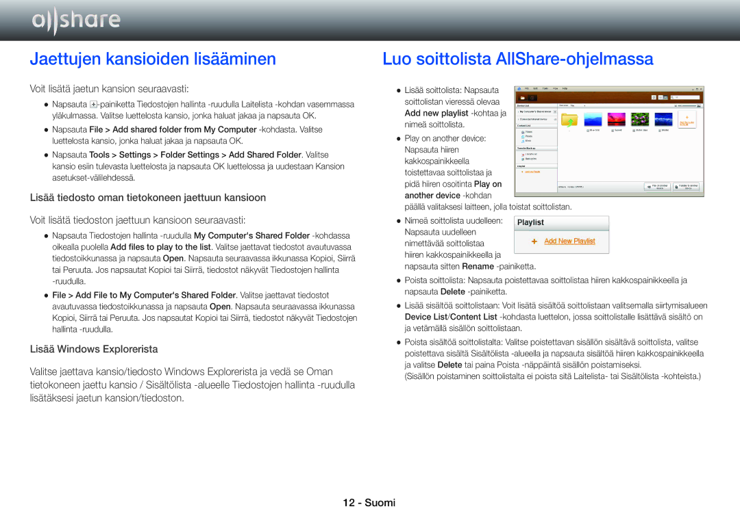 Samsung BD-E5500/XE, BD-ES5000/XE, BD-ES7000/XE manual Jaettujen kansioiden lisääminen, Luo soittolista AllShare-ohjelmassa 