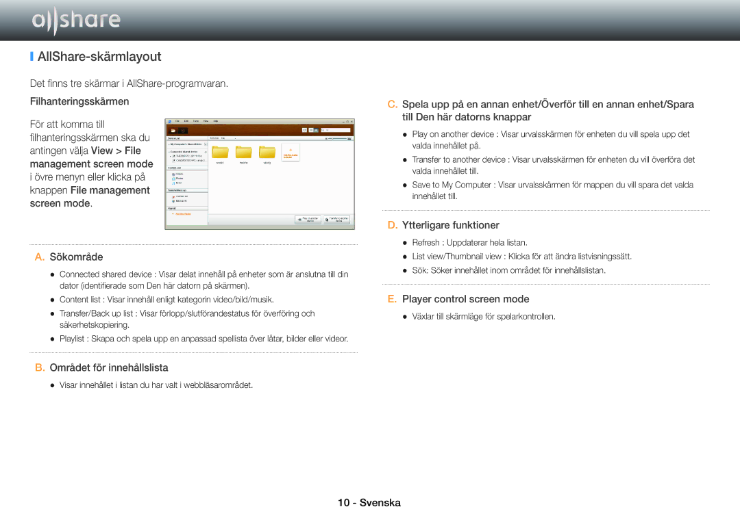 Samsung BD-ES5000/XE AllShare-skärmlayout, Området för innehållslista, Ytterligare funktioner, Player control screen mode 