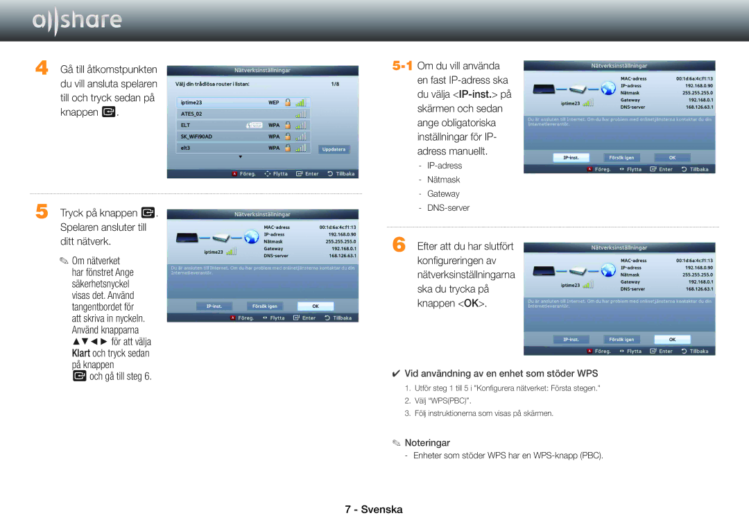 Samsung BD-ES5000/XE, BD-E5500/XE, BD-ES7000/XE manual Konfigureringen av, Vid användning av en enhet som stöder WPS 