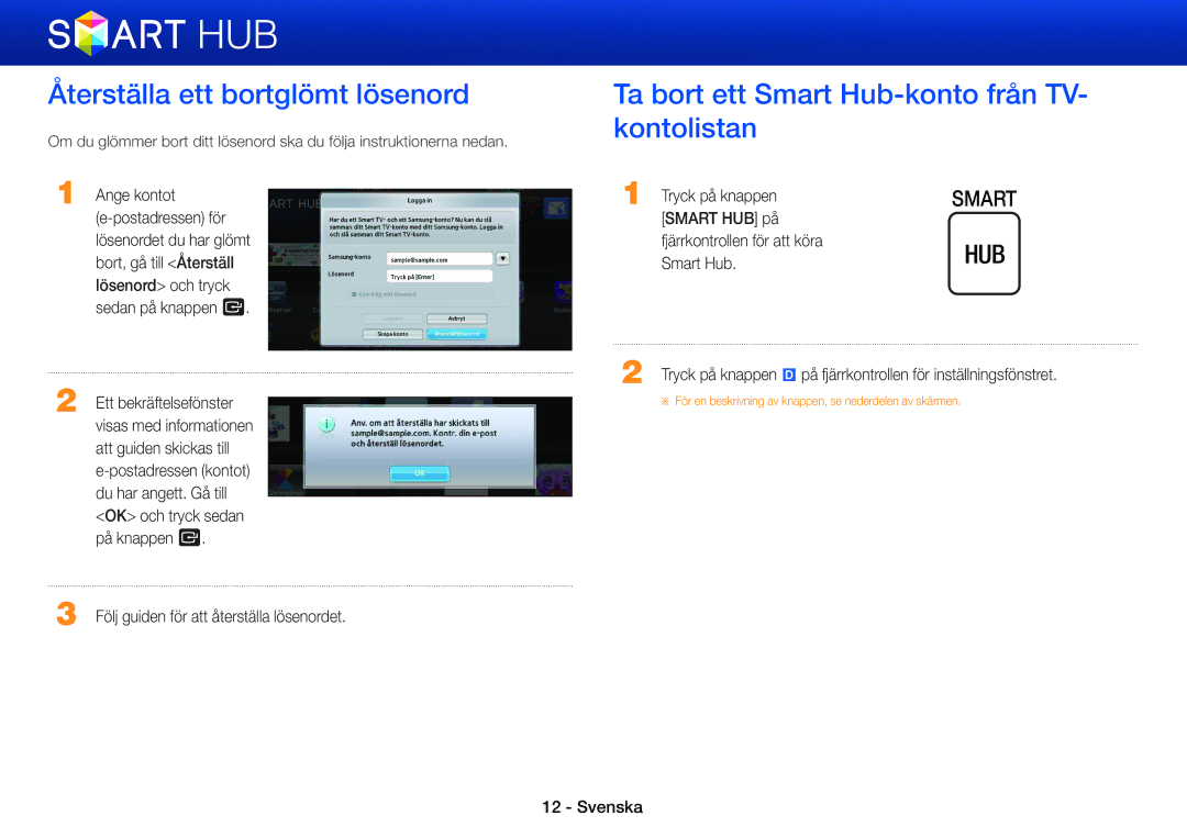 Samsung BD-E5500/XE, BD-ES5000/XE manual Återställa ett bortglömt lösenord, Ta bort ett Smart Hub-konto från TV- kontolistan 