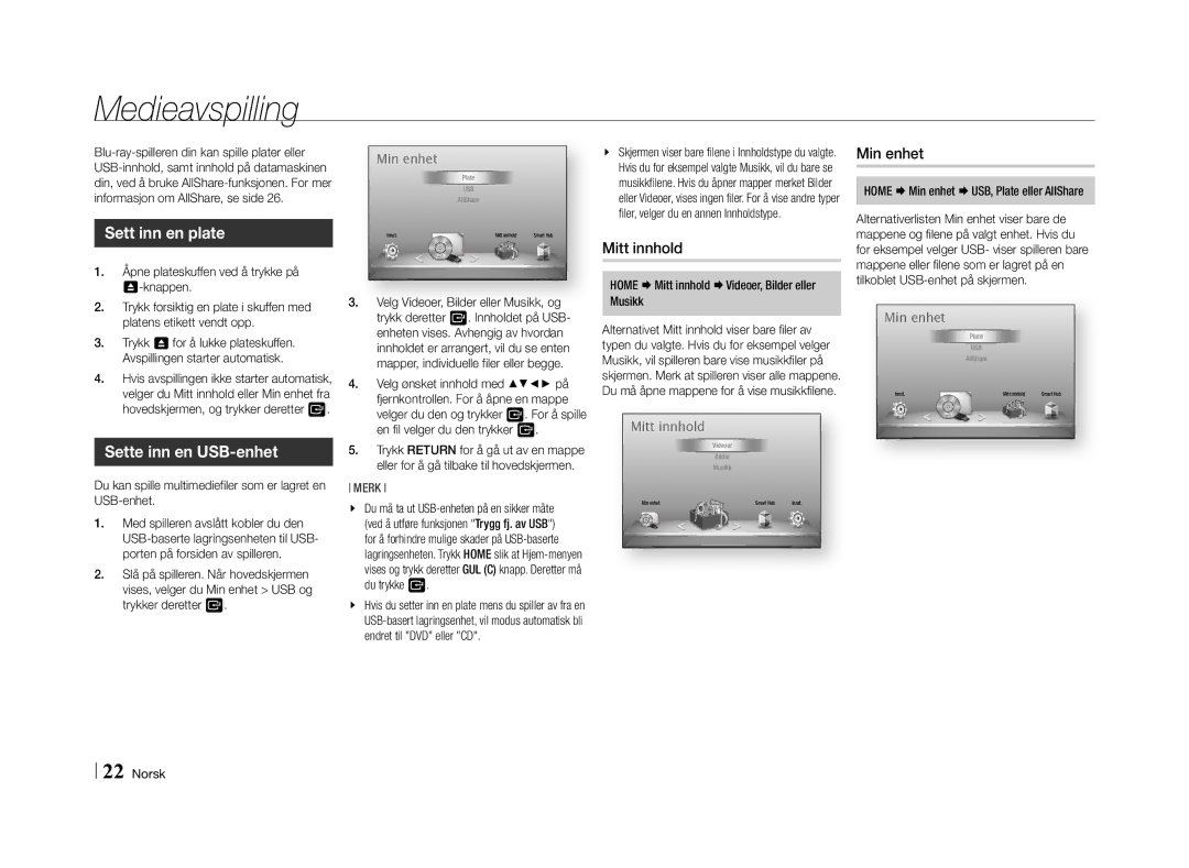 Samsung BD-E5500/XE manual Medieavspilling, Sett inn en plate, Sette inn en USB-enhet, Mitt innhold, Min enhet 