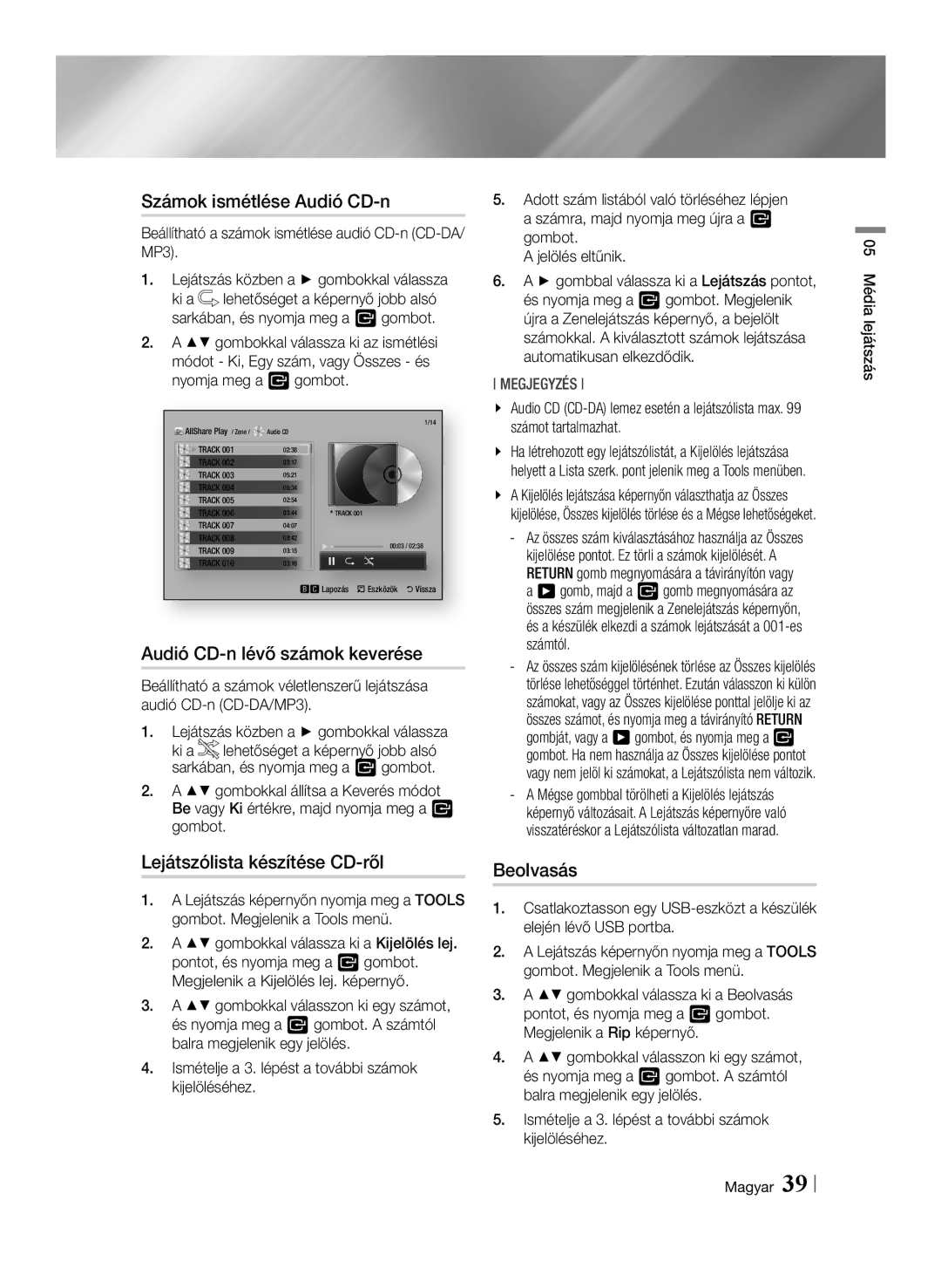 Samsung BD-E6100/XE manual Számok ismétlése Audió CD-n, Audió CD-n lévő számok keverése, Lejátszólista készítése CD-ről 