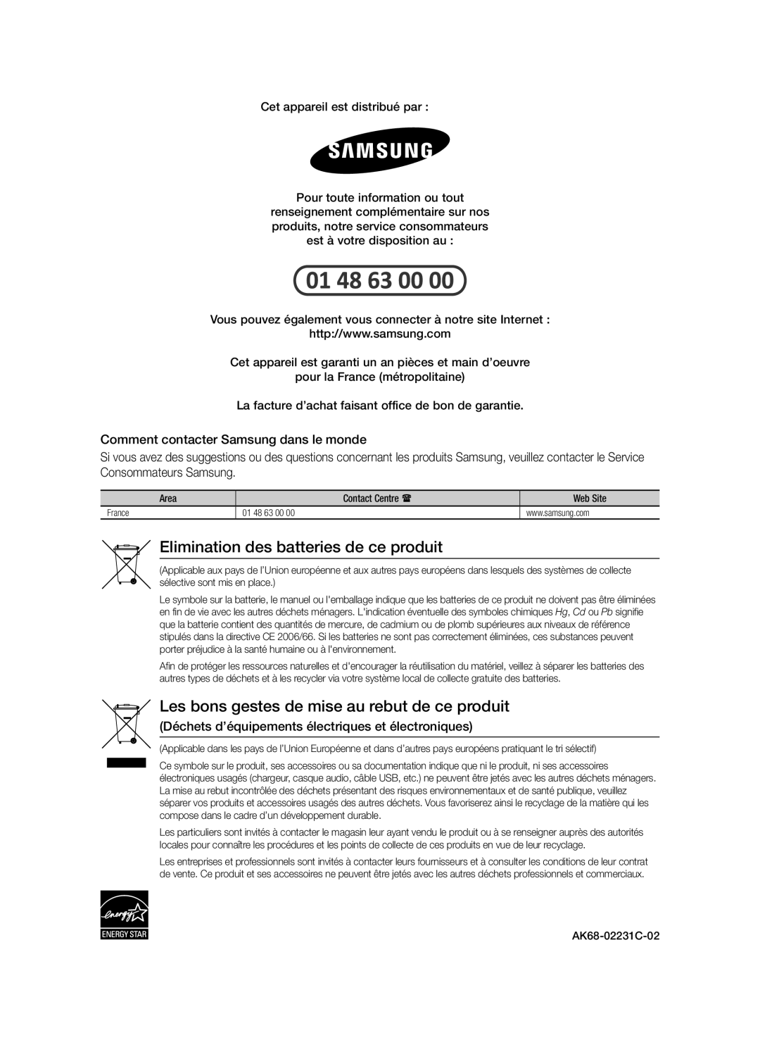 Samsung BD-E6100/EN, BD-E6100/XN, BD-E6100/ZF, BD-E6100/XE manual Elimination des batteries de ce produit, Contact Centre  