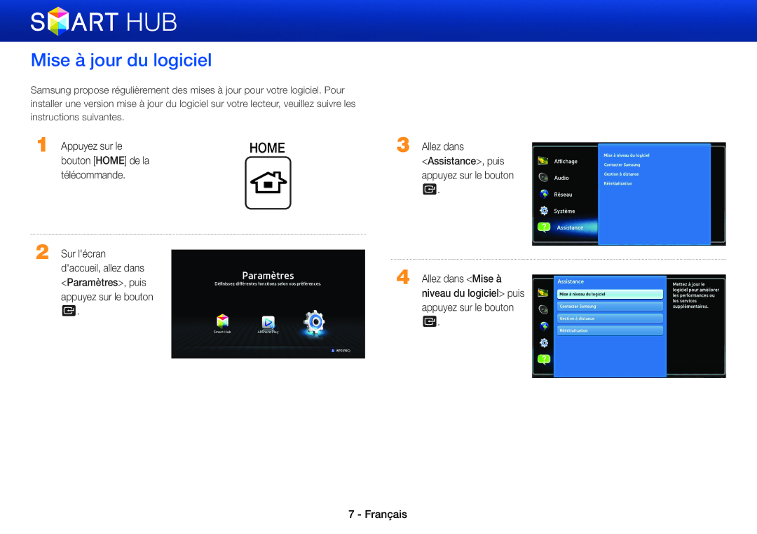 Samsung BD-E8300/ZF, BD-E6100/ZF, BD-E8900/ZF, BD-E8500/ZF manual Mise à jour du logiciel, Appuyez sur le, Bouton Home de la 
